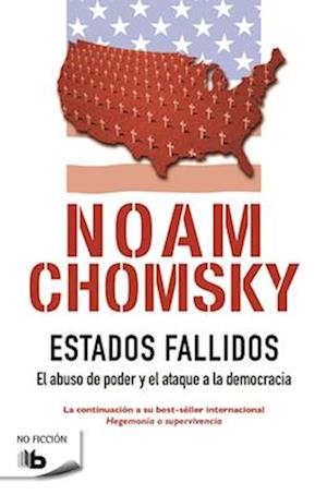 Estados Fallidos/ Failed States