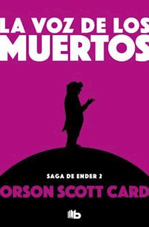 La Voz de Los Muertos / Speaker for the Dead