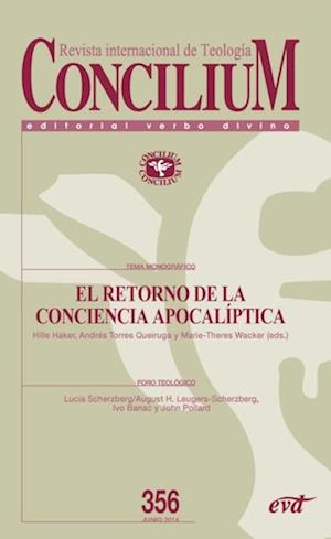 El retorno de la conciencia apocalíptica. Concilim 356