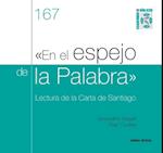 En el espejo de la Palabra. Lectura de la Carta de Santiago