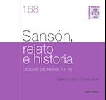 Sansón, relato e historia. Lecturas de Jueces 13-16