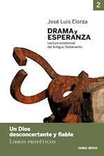 Drama y esperanza - II (Lectura existencial del Antiguo Testamento)