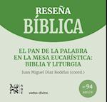 El pan de la Palabra en la mesa eucarística: Biblia y liturgia