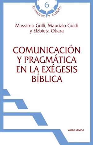 Comunicación y pragmática en la exégesis bíblica