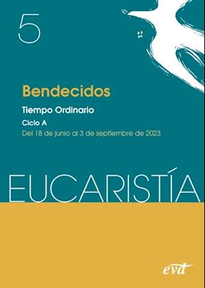 Bendecidos (Eucaristía nº 5/2023)