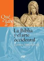 Qué se sabe de... La Biblia y el arte occidental