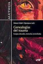 Genealogías del trauma