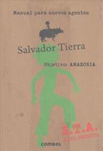 Salvador Tierra. Manual Para Nuevos Agentes