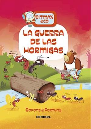 La Guerra de Las Hormigas