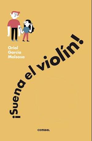 ¡Suena El Violín!