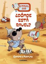 ¿Dónde Está Ravel?