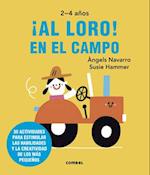 ¡Al Loro! En El Campo