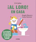 ¡Al Loro! En Casa