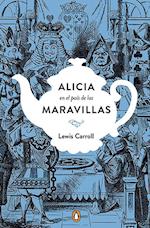Alicia En El País de Las Maravillas. Edicion Conmemorativa / Alice's Adventures in Wonderland