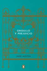 Orgullo y Prejuicio (Edicion Conmemorativa) / Pride and Prejudice (Commemorative Edition)