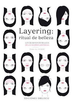 Layering, Ritual de Belleza