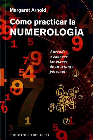Como Practicar La Numerologia