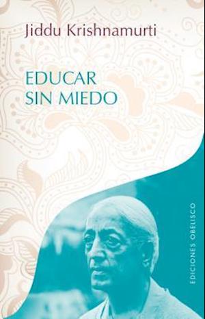 Educar Sin Miedo