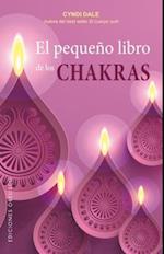 El Pequeno Libro de Los Chakras