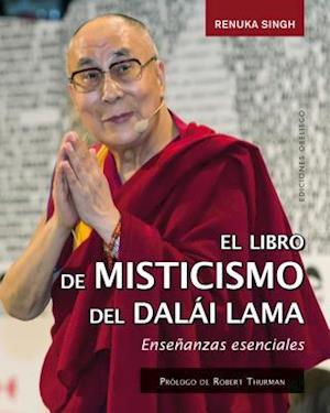 El Pequeno Libro de Misticismo del Dalai Lama