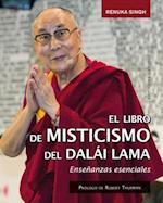 El Pequeno Libro de Misticismo del Dalai Lama