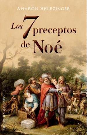 7 Preceptos de Noe, Los