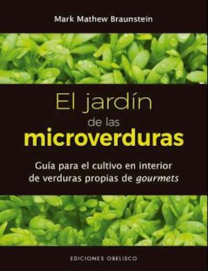 Jardin de Las Microverduras, El