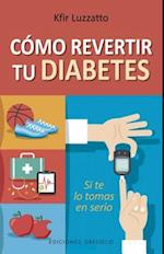 Como Revertir Tu Diabetes