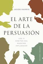 El Arte de la Persuasion