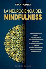 La Neurociencia del Mindfulness