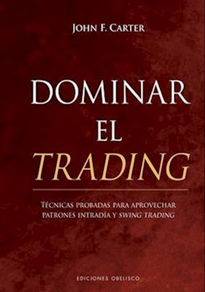 Dominar El Trading