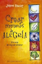 Crear Momentos de Alegria