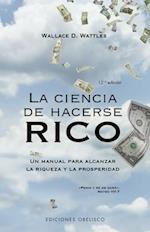 La Ciencia de Hacerse Rico