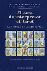 El Arte de Interpretar El Tarot