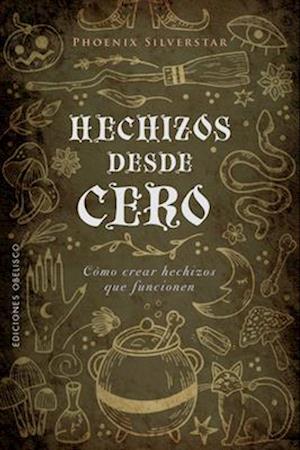 Hechizos Desde Cero