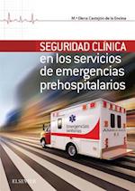 Seguridad Clínica en los servicios de Emergencias Prehospitalarios