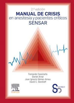 Manual de crisis en anestesia y pacientes críticos SENSAR