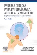 Pruebas clínicas para patología ósea, articular y muscular