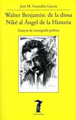 Walter Benjamin: de la diosa Niké al Ángel de la Historia