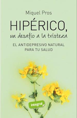 Hipérico, un desafío a la tristeza