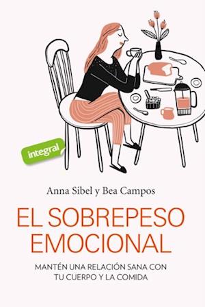 El sobrepeso emocional