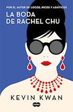 La Boda de Rachel Chu / China Rich Girlfriend