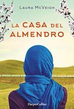 La Casa del Almendro (Under the Almond Tree - Spanish Edition)