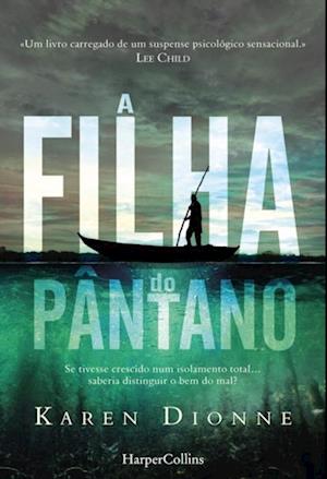 A filha do pãntano