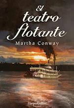 El Teatro Flotante (the Floating Theater - Spanish Edition)