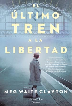 El último tren a la libertad