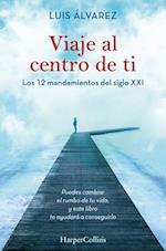 Viaje Al Centro de Ti (Journey to the Center of You - Spanish Edition)