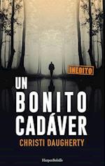 Un Bonito Cadáver (a Beautiful Corpse - Spanish Edition)