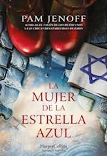 La Mujer de la Estrella Azul (the Woman with the Blue Star - Spanish Edition)