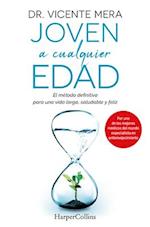 Joven a Cualquier Edad (Young at Any Age - Spanish Edition)